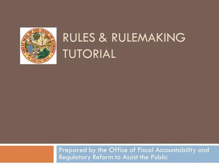 Rules & Rulemaking Tutorial