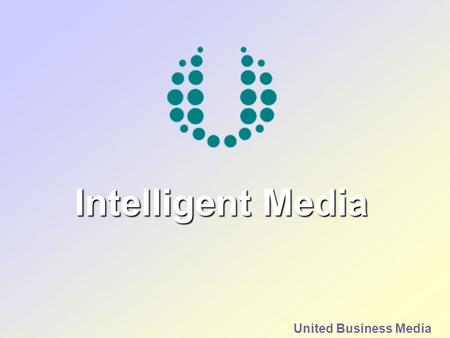 Intelligent Media United Business Media.