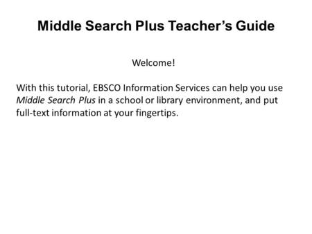 Middle Search Plus Teacher’s Guide
