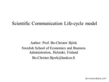 Scientific Communication Life-cycle model