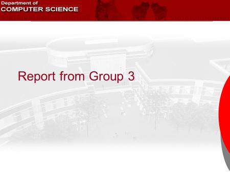 Report from Group 3.