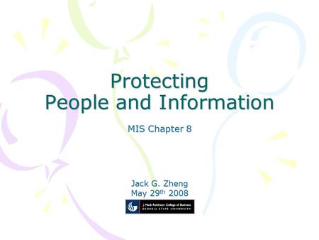 Protecting People and Information