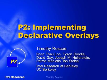 P2: Implementing Declarative Overlays