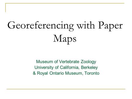 Georeferencing with Paper Maps