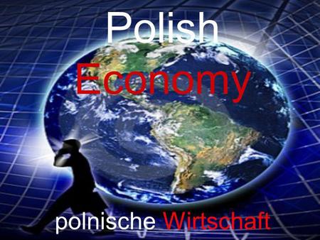 Polish Economy polnische Wirtschaft