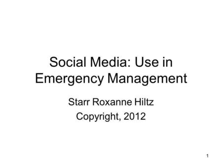Social Media: Use in Emergency Management