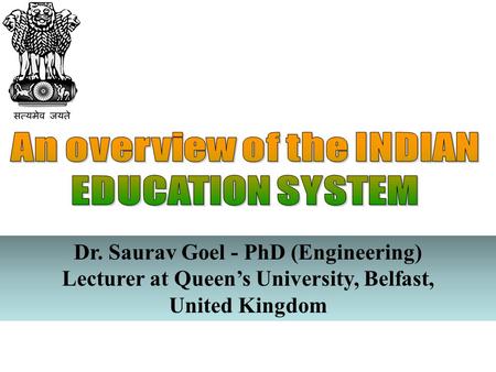 An overview of the INDIAN EDUCATION SYSTEM