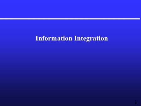 1 Information Integration. 2 Information Resides on Heterogeneous Information Sources different interfaces different data representations redundant and.