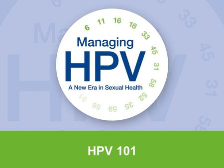 HPV 101.