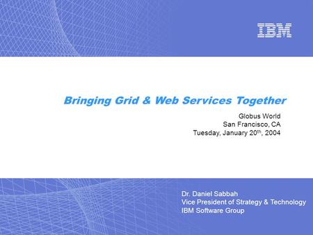 Bringing Grid & Web Services Together