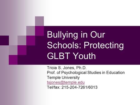 Bullying in Our Schools: Protecting GLBT Youth
