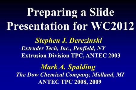 Preparing a Slide Presentation for WC2012