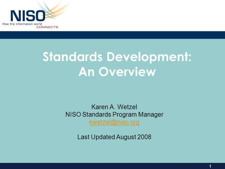 Standards Development: An Overview