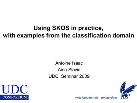 Using SKOS in practice, with examples from the classification domain