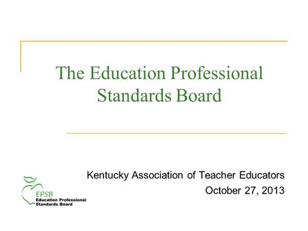 The Education Professional Standards Board
