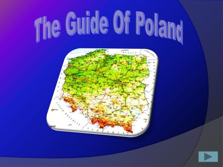 Content I.General InformationGeneral Information II.Administrative DivisionAdministrative Division Voivodeships 1. Lesser Poland (Malopolskie)Malopolskie.