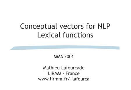 Conceptual vectors for NLP Lexical functions