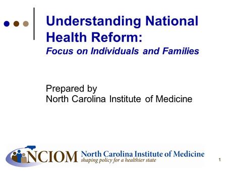 Prepared by North Carolina Institute of Medicine