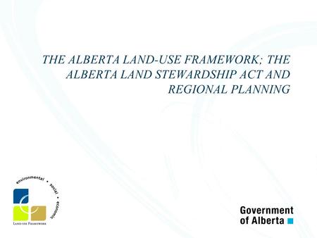 Land-use Framework Provincial leadership