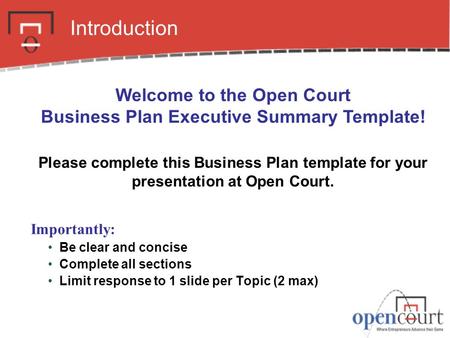 Welcome to the Open Court Business Plan Executive Summary Template!