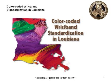Color-coded Wristband Standardization in Louisiana