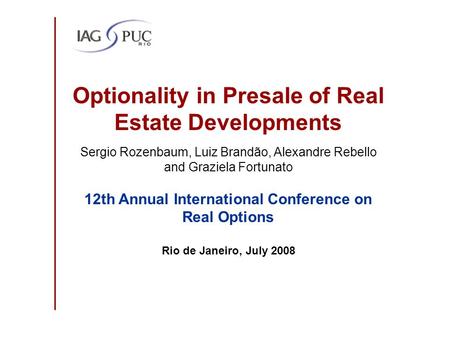 Optionality in Presale of Real Estate Developments