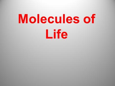 Molecules of Life.