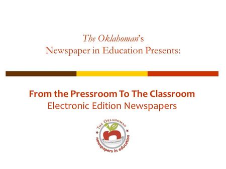 The Oklahoman’s Newspaper in Education Presents: