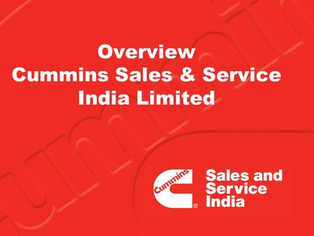 Overview Cummins Sales & Service India Limited