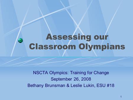 Assessing our Classroom Olympians