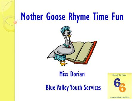 Mother Goose Rhyme Time Fun Blue Valley Youth Services