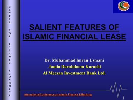 SALIENT FEATURES OF ISLAMIC FINANCIAL LEASE