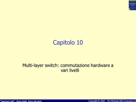 Multi-layer switch: commutazione hardware a vari livelli