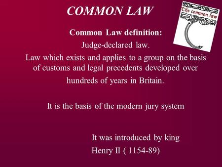Common Law definition:
