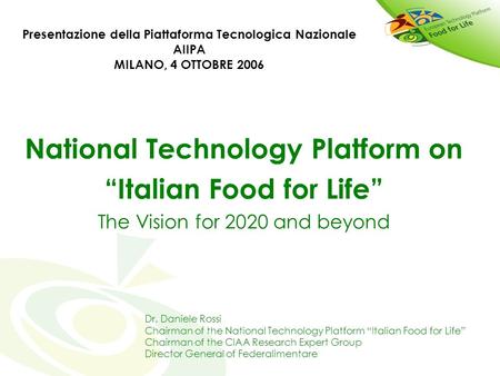 National Technology Platform on “Italian Food for Life”