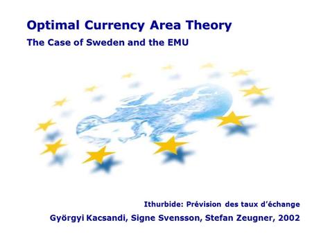 Optimal Currency Area Theory