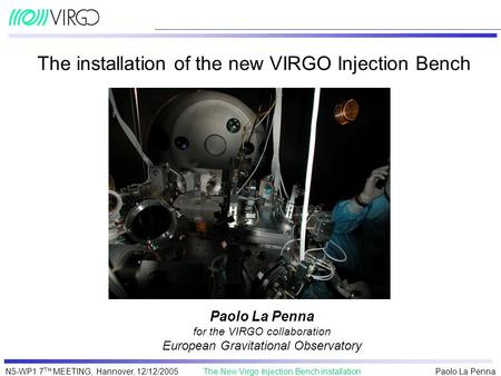 The installation of the new VIRGO Injection Bench