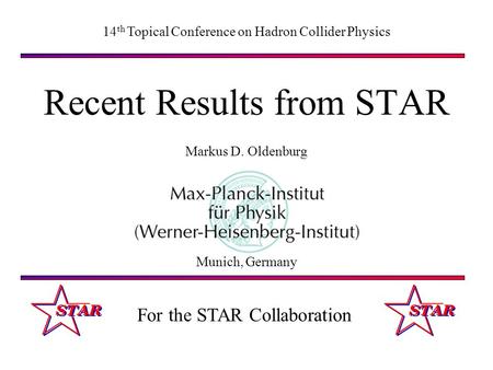 Recent Results from STAR