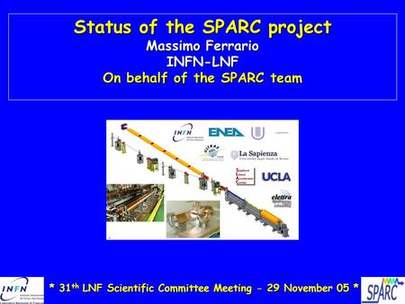 Status of the SPARC project