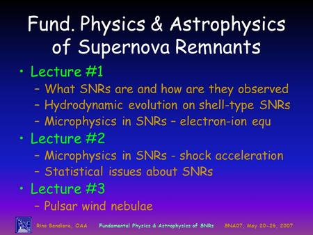 Fund. Physics & Astrophysics of Supernova Remnants