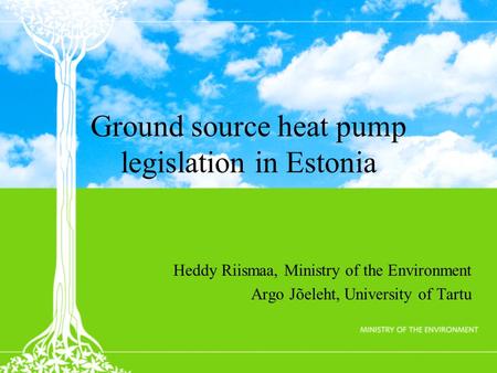 Ground source heat pump legislation in Estonia
