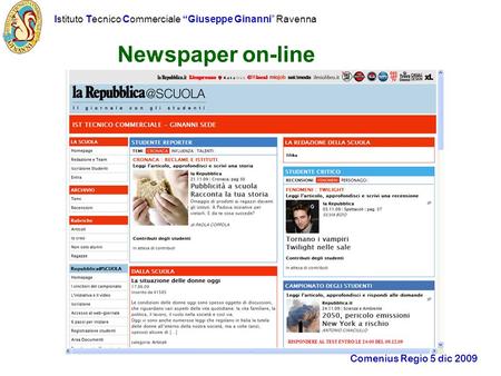 Istituto Tecnico Commerciale Giuseppe Ginanni Ravenna Comenius Regio 5 dic 2009 Newspaper on-line.