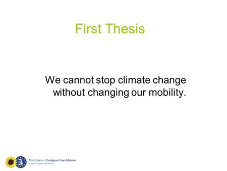 We cannot stop climate change without changing our mobility.