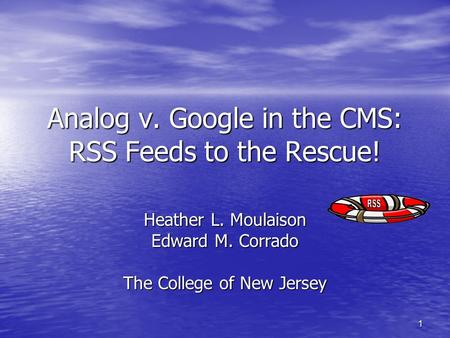 Analog v. Google in the CMS: RSS Feeds to the Rescue!
