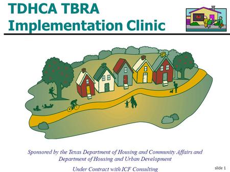 TDHCA TBRA Implementation Clinic