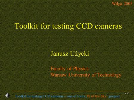 Toolkit for testing CCD cameras