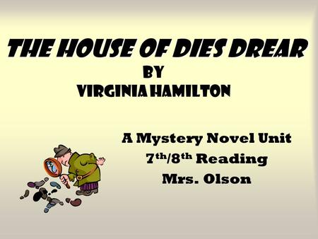 The House of Dies Drear By Virginia Hamilton