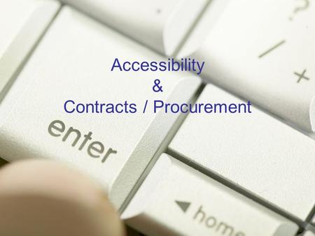 Accessibility & Contracts / Procurement