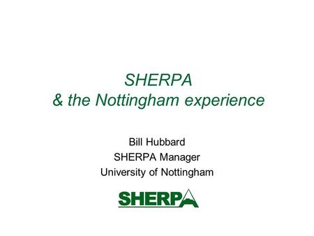 SHERPA & the Nottingham experience