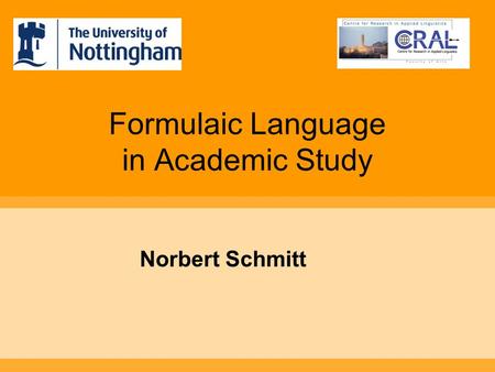 Formulaic Language in Academic Study